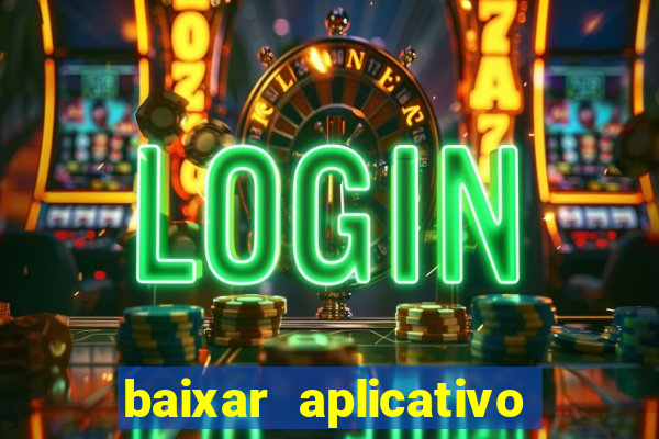 baixar aplicativo para fazer jogo do bicho